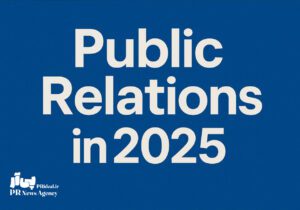 ۳۰ روند داغ روابط‌ عمومی در سال ۲۰۲۵